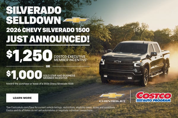 2026 Chevy Silverado 1500. JUST ANNOUNCED $1,250 COSTCO EXECUTIVE MEMBER INCENTIVE OR $1,000 GOLD...